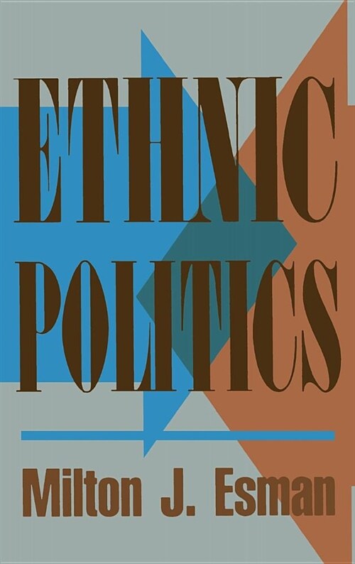 Ethnic Politics (Hardcover)