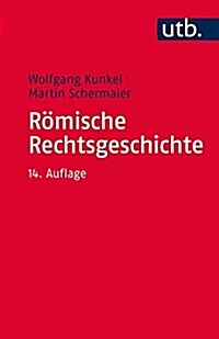 Romische Rechtsgeschichte (Paperback)