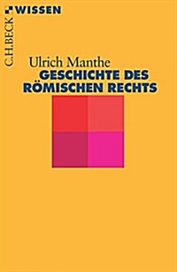 Geschichte des Römischen Rechts. (Paperback)
