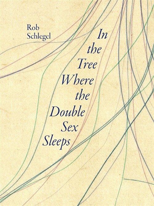 In the Tree Where the Double Sex Sleeps (Paperback)