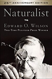 Naturalist 25th Anniversary Edition (Paperback, New Edition, Ne)