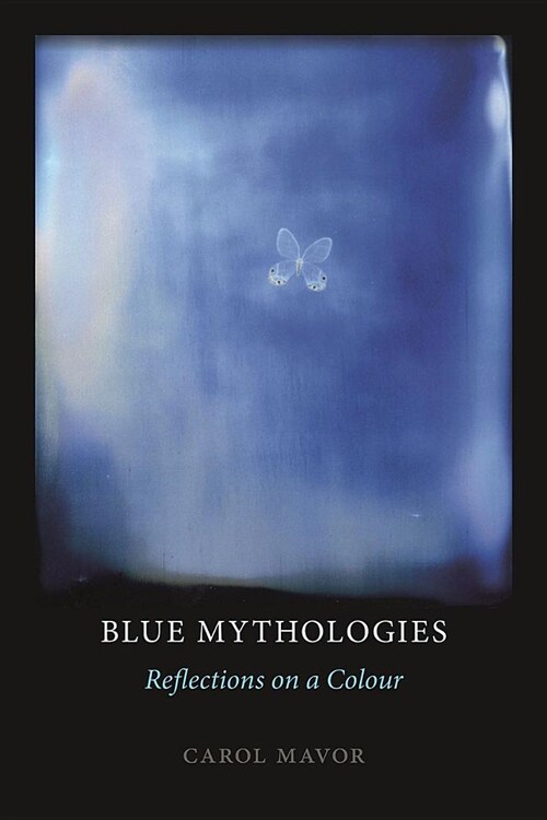 Blue Mythologies : Reflections on a Colour (Paperback)