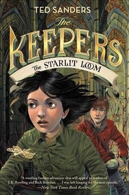 The Keepers: The Starlit Loom (Paperback)