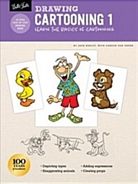 Drawing: Cartooning 1: Learn the Basics of Cartooning (Paperback, Revised)