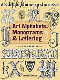 Art Alphabets, Monograms, and Lettering (Paperback)