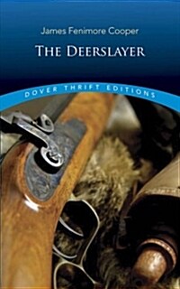 The Deerslayer (Paperback)