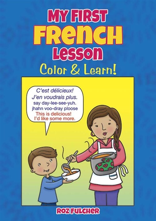 My First French Lesson: Color & Learn! (Paperback)