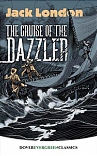 The Cruise of the Dazzler (Paperback)