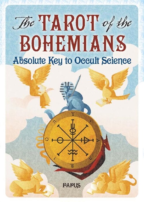 The Tarot of the Bohemians: Absolute Key to Occult Science (Paperback, Revised Edition)