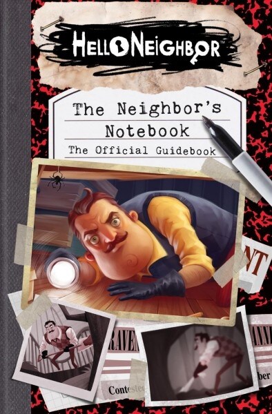 The Neighbors Notebook: The Official Game Guide (Hello Neighbor) (Paperback)