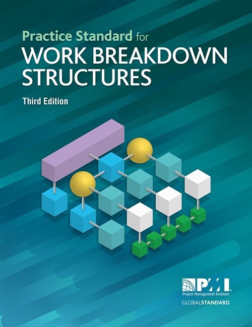 Practice Standard for Work Breakdown Structures - Third Edition (Paperback, 3)