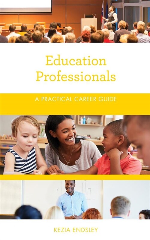 Education Professionals: A Practical Career Guide (Paperback)