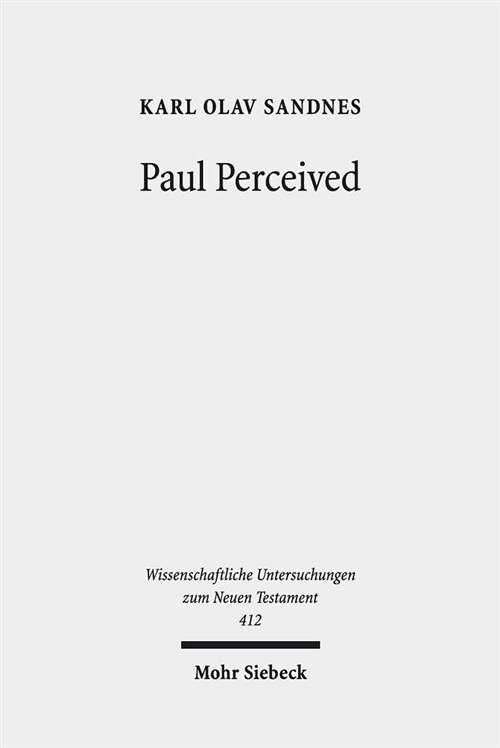 Paul Perceived: An Interactionist Perspective on Paul and the Law (Hardcover)