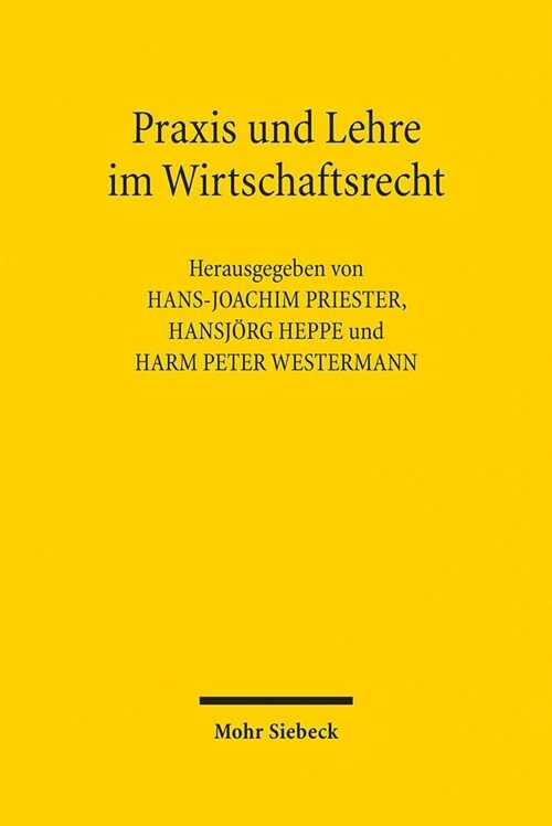 Praxis Und Lehre Im Wirtschaftsrecht: 10 Jahre Osterberg Seminare (Hardcover)