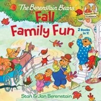 (The) Berenstain Bears' fall family fun 