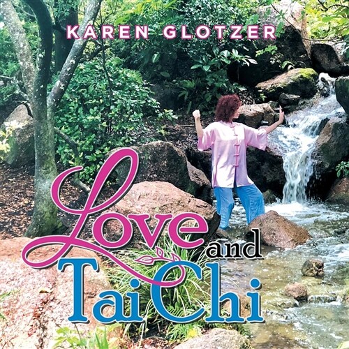 Love and Tai Chi (Paperback)