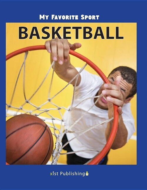 My Favorite Sport: Basketball (Hardcover)