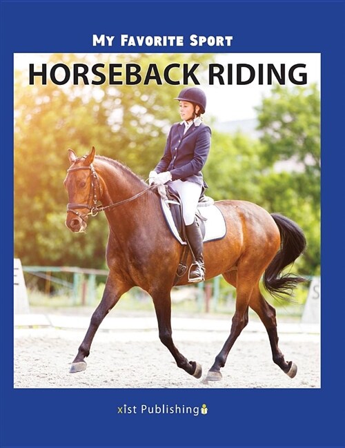 My Favorite Sport: Horseback Riding (Hardcover)