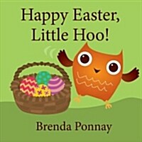 Happy Easter, Little Hoo! (Hardcover)