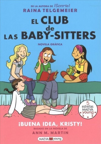 El Club de Las Baby-Sitters: Buena Idea, Kristy! (Paperback)