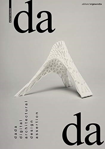 Dada - Digital Architectural Design Assertion (Paperback)