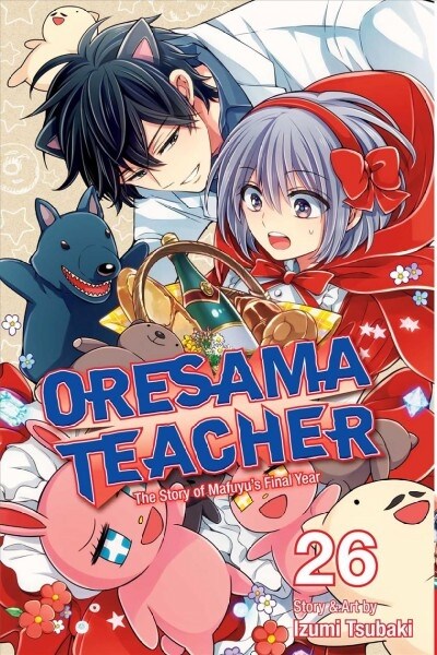 Oresama Teacher, Vol. 26 (Paperback)