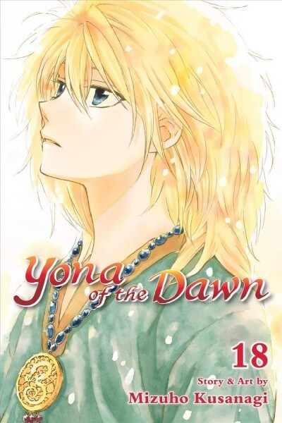 Yona of the Dawn, Vol. 18 (Paperback)