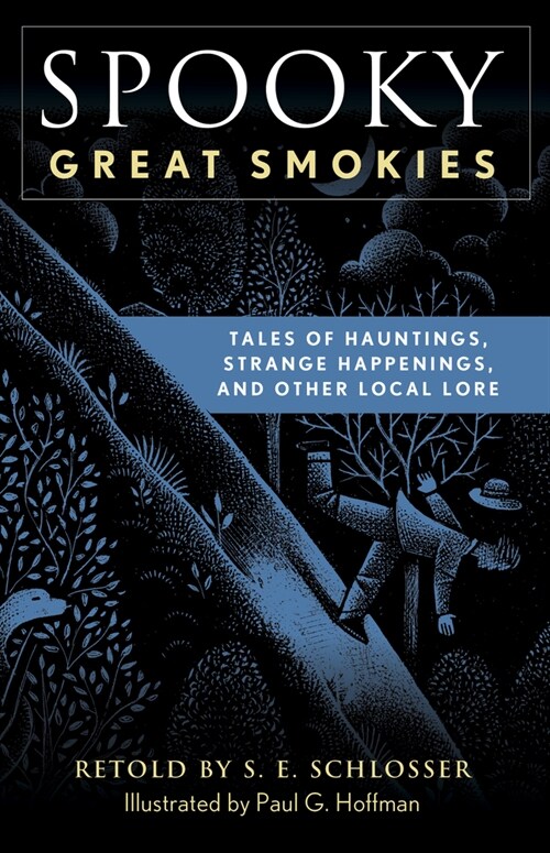 Spooky Great Smokies: Tales of Hauntings, Strange Happenings, and Other Local Lore (Paperback)