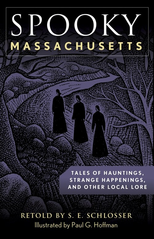 Spooky Massachusetts: Tales of Hauntings, Strange Happenings, and Other Local Lore (Paperback, 2)