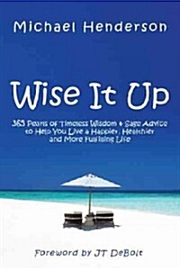 Wise It Up (Paperback)