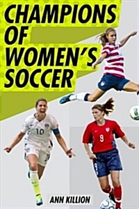 Champions of Womens Soccer (Paperback, DGS)