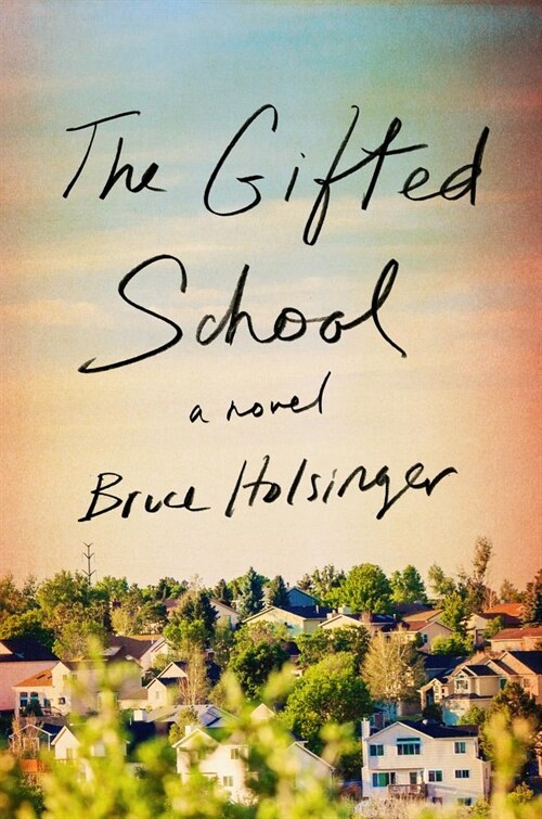 The Gifted School (Hardcover)