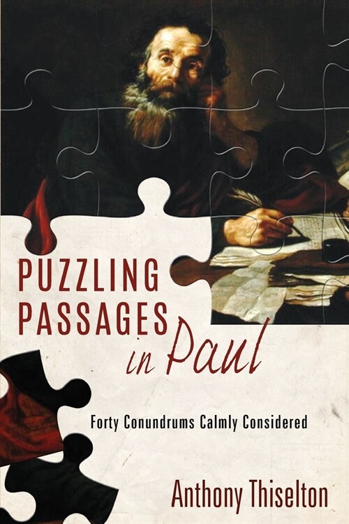 Puzzling Passages in Paul (Paperback)