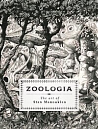 Zoologia: The Art of Stan Manoukian (Hardcover)