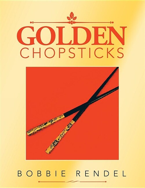 Golden Chopsticks (Paperback)