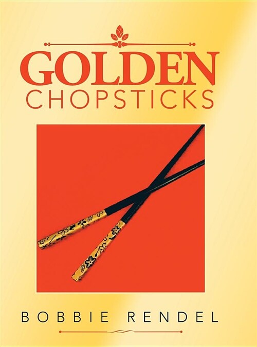 Golden Chopsticks (Hardcover)