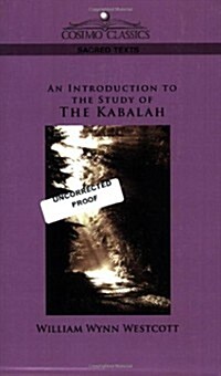 An Introduction to the Study of the Kabalah (Paperback)