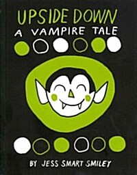Upside Down: A Vampire Tale (Paperback)