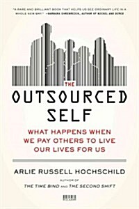 Outsourced Self (Paperback)