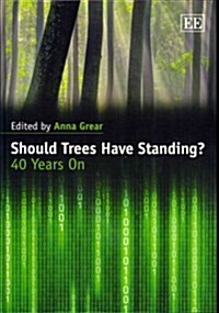 Should Trees Have Standing? : 40 Years On (Hardcover)
