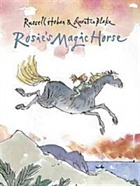 Rosies Magic Horse (Hardcover)