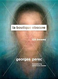 La Boutique Obscure: 124 Dreams (Paperback)