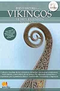 Breve Historia de los Vikingos (Paperback, Extended)