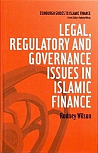 Legal, Regulatory and Governance Issues in Islamic Finance (Hardcover, New)