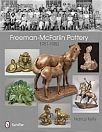 Freeman-McFarlin Pottery: 1951-1980 (Paperback)