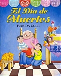 El Dia de Muertos (Day of the Dead) (1 Paperback/1 CD) (Paperback)