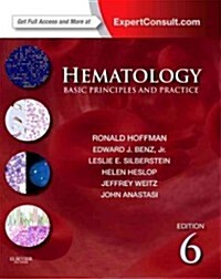 Haematology: Basic Principles and Practice 6e (Hardcover, 6 ed)