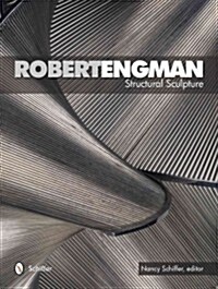 Robert Engman: Structural Sculpture (Hardcover)