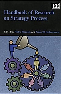 Handbook of Research on Strategy Process (Paperback)