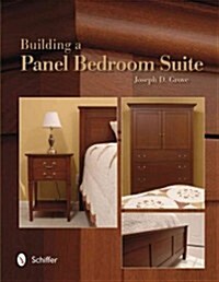 Building a Panel Bedroom Suite (Paperback)
